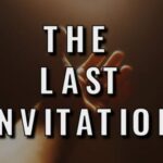 the last invitation for salvation form God